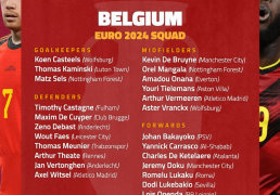 【2024年欧洲杯】比利时队公布参加欧洲杯的25人名单；德布劳内、卢卡库领衔